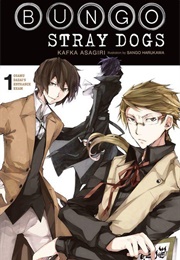 Bungo Stray Dogs: Osamu Dazai&#39;s Entrance Exam (Kafka Asagiri)