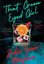 That Green Eyed Girl (Julie Owen Moylan)
