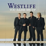 Westlife - 'You Raise Me Up'