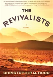 The Revivalists (Christopher M. Hood)