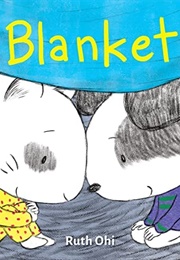 Blanket (Ruth Ohi)