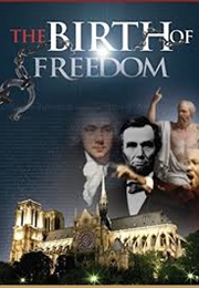 A New Birth of Freedom (2008)