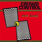 MX-80 Sound - Crowd Control