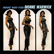 Walk on by - Dionne Warwick