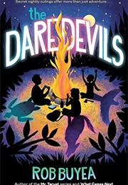 The Daredevils (Rob Buyea)