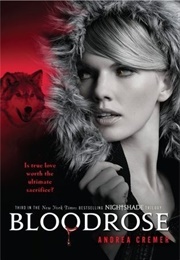 Bloodrose (Nightshade, #3) (Andrea Cremer)