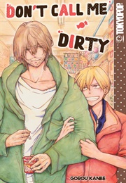 Don't Call Me Dirty (Gorou Kanbe)