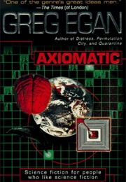 Axiomatic (Greg Egan)