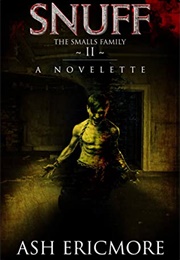 Snuff (Ash Ericmore)