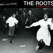 Things Fall Apart - The Roots