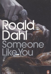 Someone Like You (Roald Dahl)