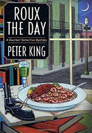 Roux the Day (Peter King)