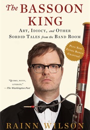 The Bassoon King (Rainn Wilson)