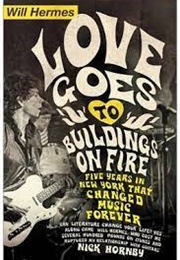 Love Goes to Buildings on Fire (Will Hermes)