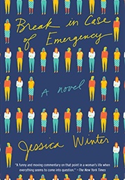 Break in Case of Emergency (Jessica Winter)