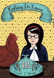 Calling Dr. Laura (Nicole J. Georges)