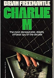 Charlie M. (Brian Freemantle)