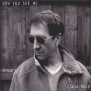 Colin Mold - Now You See Me