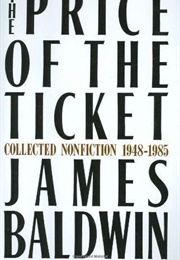 The Price of the Ticket (James Baldwin)