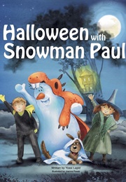 Halloween With Snowman Paul (Rossi Lapid)