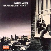 John Miles - Stranger in the City