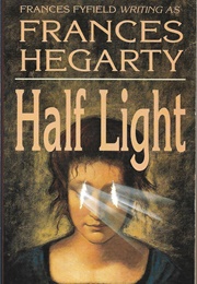 Half Light (Frances Hegarty)
