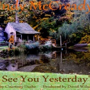 I'll See You Yesterday - Minsy McCready