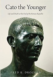 Cato the Younger (Fred K. Drogula)