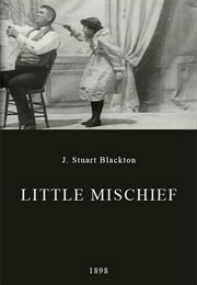 Little Mischief (1898)