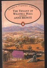 The Tenant of Wildfell Hall (Anne Bronte)