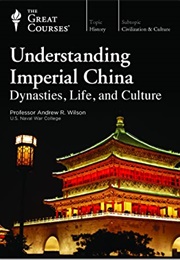 Understanding Imperial China (Andrew R. Wilson)