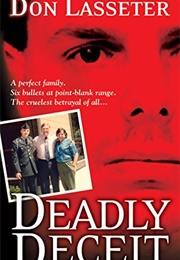 Deadly Deceit (Don Lasseter)