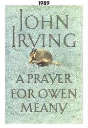 A Prayer for Owen Meany (1989) (John Irving)
