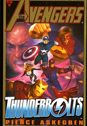 The Avengers and the Thunderbolts (Pierce Askegren)