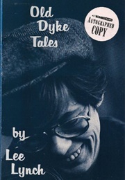 Old Dyke Tales (Lee Lynch)