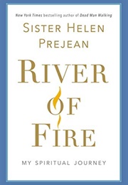 River of Fire (Sr. Helen Prejean)