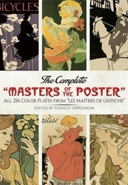 The Complete Masters of the Poster (Stanley Appelbaum)