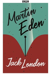 Martin Eden (1909) (Jack London)