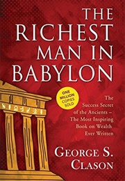 The Richest Man in Babylon (George S. Clason)