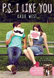P.S. I Like You (Kasie West)