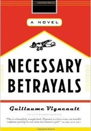 Necessary Betrayals (Guillaume Vigneault)