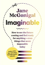 Imaginable (Jane McGonigal)