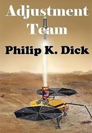 Adjustment Team (Philip K. Dick)