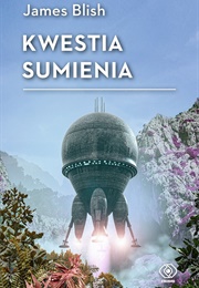 A Case of Conscience (James Blish)