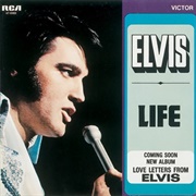 Life - Elvis Presley
