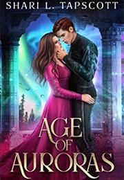 Age of Auroras (Shari L. Tapscott)