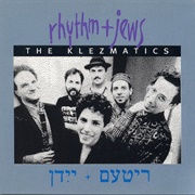 Klezmatics - Rhythm and Jews