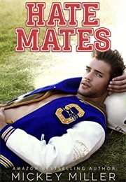 Hate Mates (Mickey Miller)