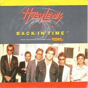 Back in Time - Huey Lewis and the News