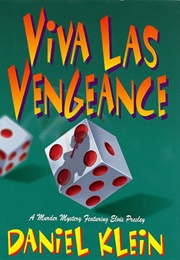 Viva Las Vengeance (Daniel Klein)